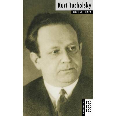 Kurt Tucholsky von Rowohlt Taschenbuch